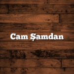 Cam Şamdan