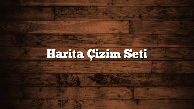 Harita Çizim Seti