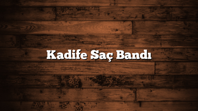 Kadife Saç Bandı